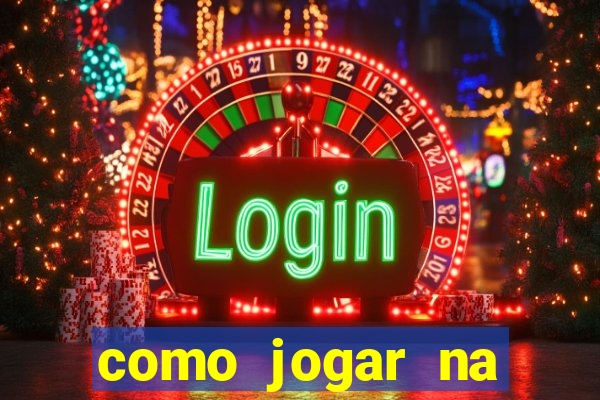 como jogar na teimosinha da lotofacil